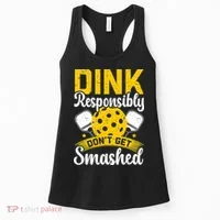 Dink Responsibly Don't Get Smashed Pickleball Women's Tank Top thumb 0