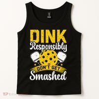 Dink Responsibly Don't Get Smashed Pickleball Tank Top thumb 2