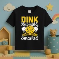 Dink Responsibly Don't Get Smashed Pickleball Toddler T-Shirt thumb 3