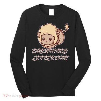 Dream Big Little Lion Long Sleeve Shirt
