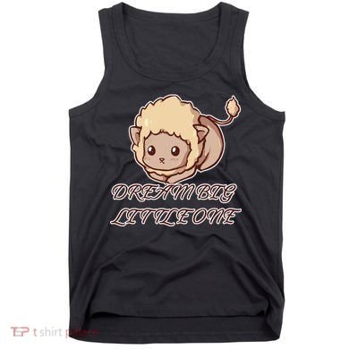 Dream Big Little Lion Tank Top