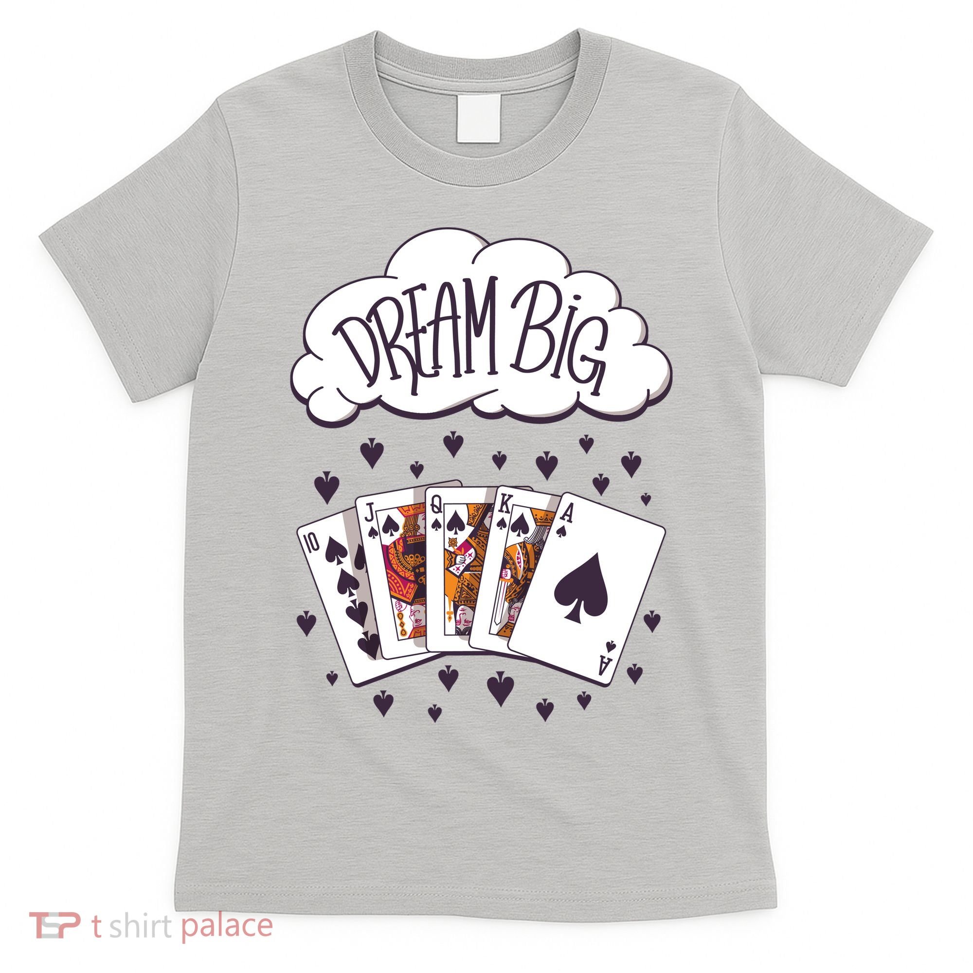 Dream Big Poker Hand T-Shirt