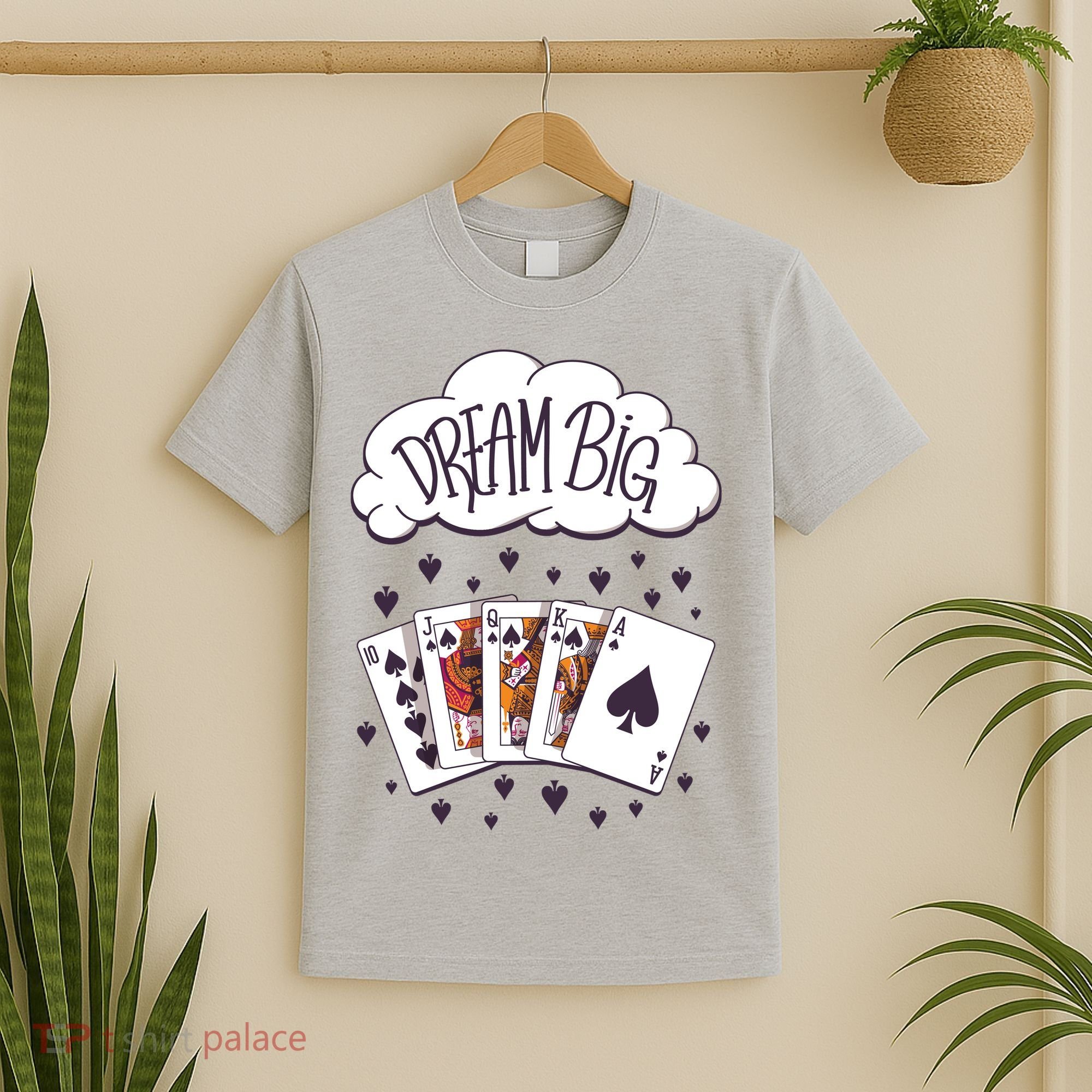 Dream Big Poker Hand T-Shirt