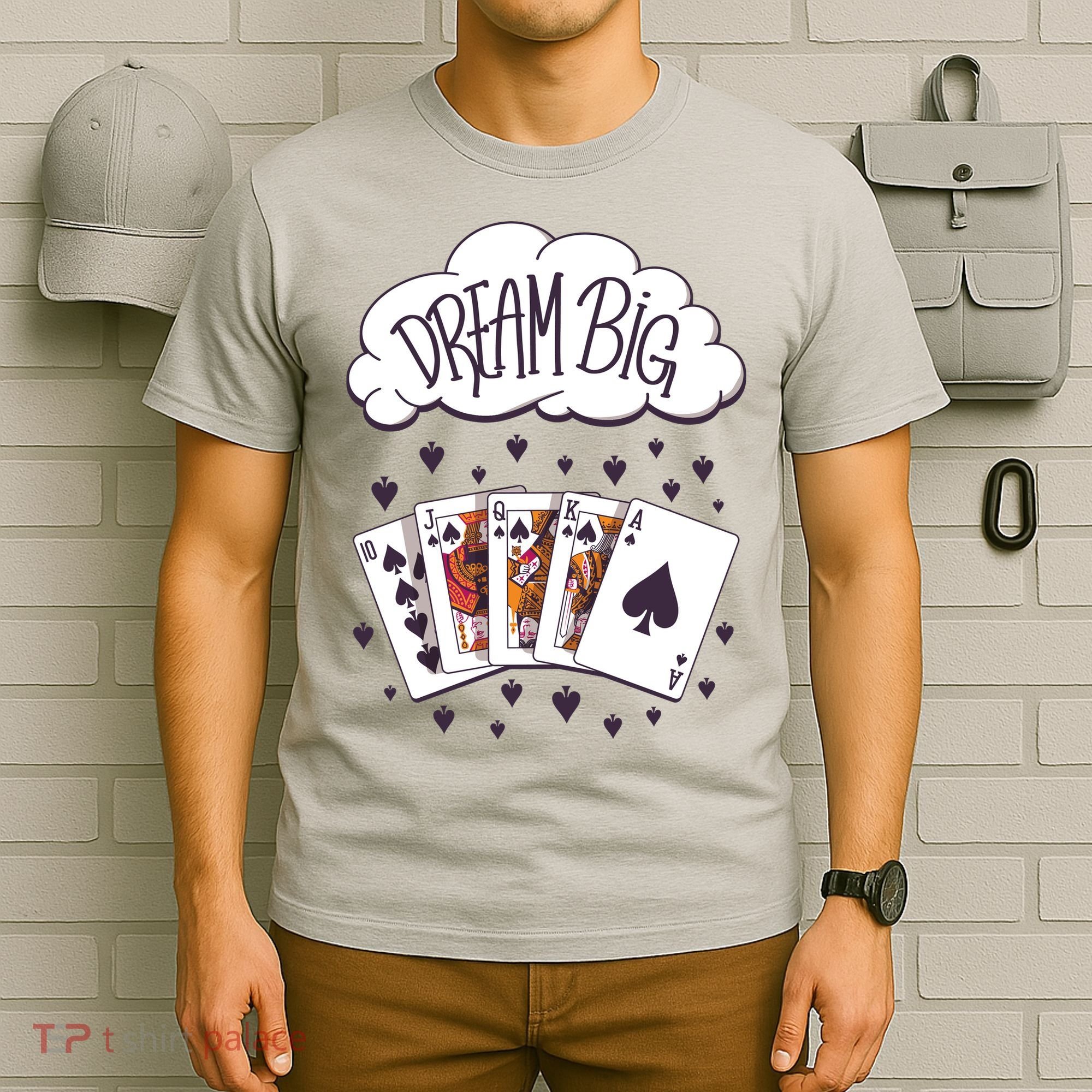 Dream Big Poker Hand T-Shirt