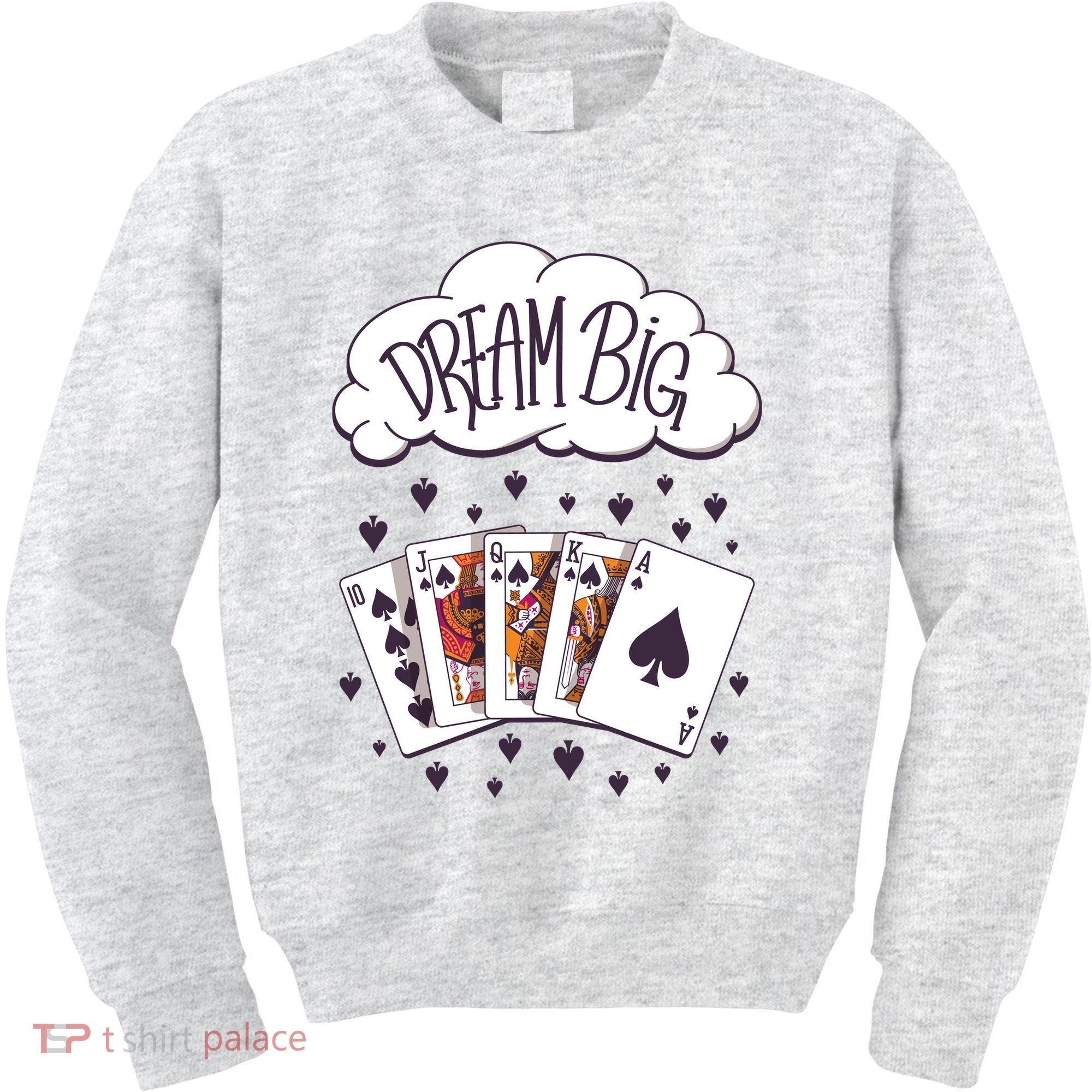 Dream Big Poker Hand Kids Sweatshirt