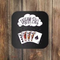 Dream Big Poker Hand Coaster thumb 0