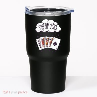 Dream Big Poker Hand Tumbler