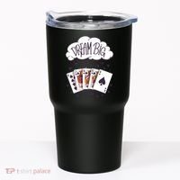 Dream Big Poker Hand Tumbler thumb 0