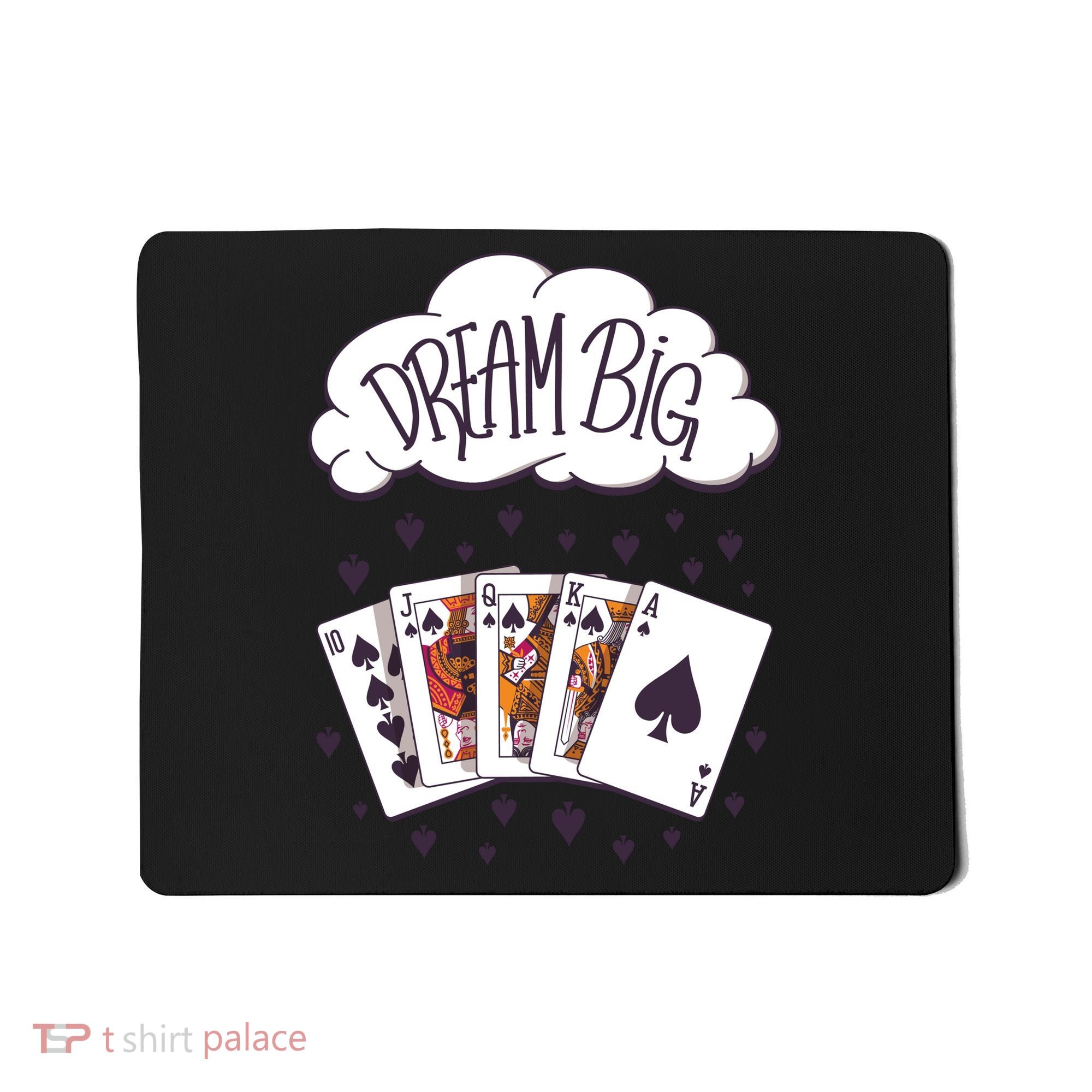 Dream Big Poker Hand Mousepad