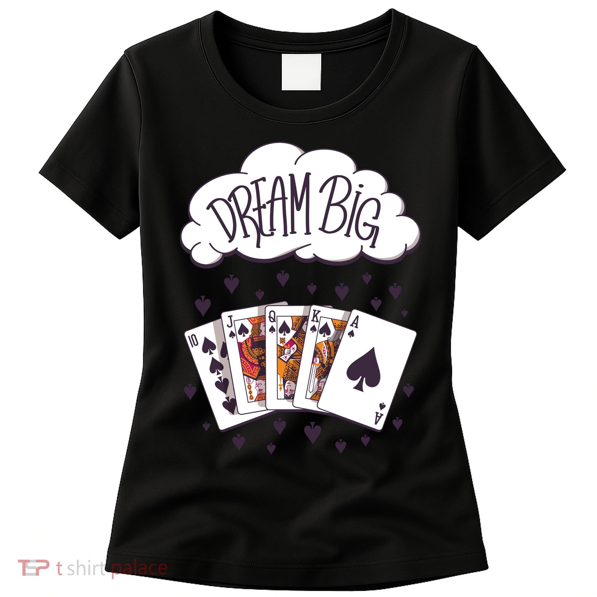 Dream Big Poker Hand Women's T-Shirt