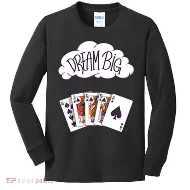 Dream Big Poker Hand Kids Long Sleeve Shirt