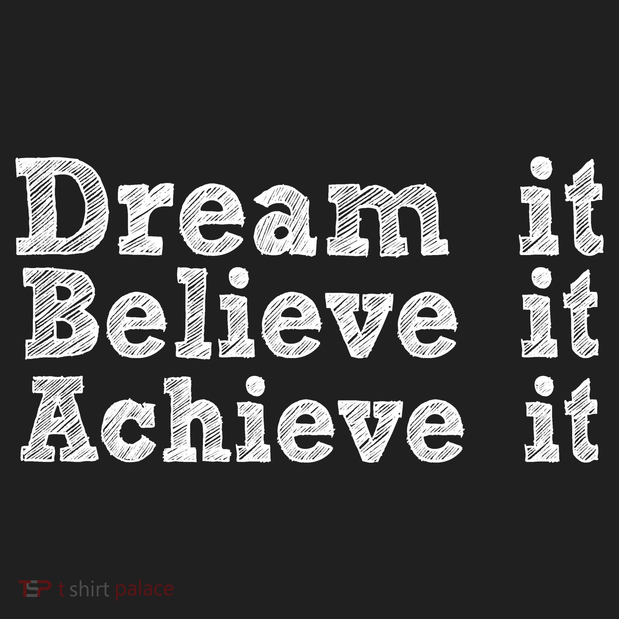 Dream It Believe It Achieve It Golf Towel