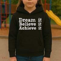 Dream It Believe It Achieve It Kids Hoodie thumb 3