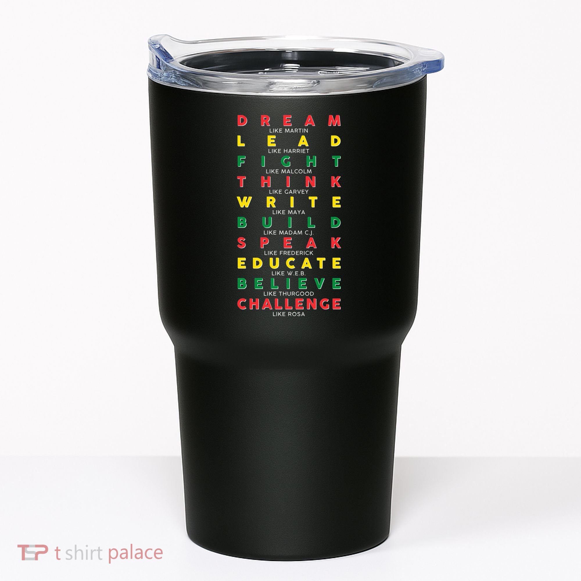 Dream Lead Fight Think Black History Month Tumbler