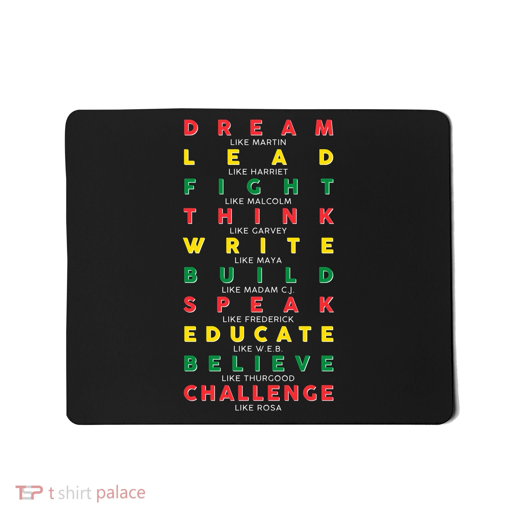 Dream Lead Fight Think Black History Month Mousepad
