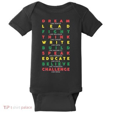 Dream Lead Fight Think Black History Month Baby Bodysuit