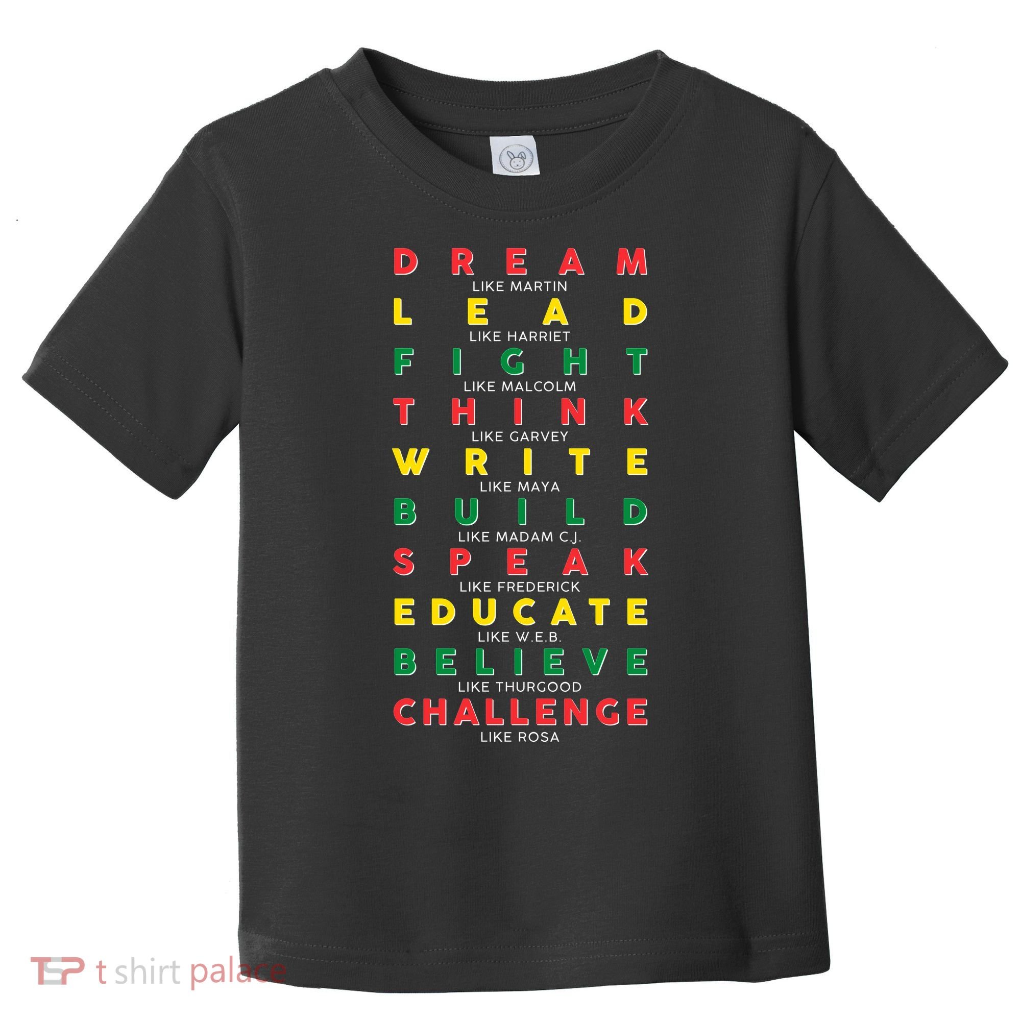 Dream Lead Fight Think Black History Month Toddler T-Shirt