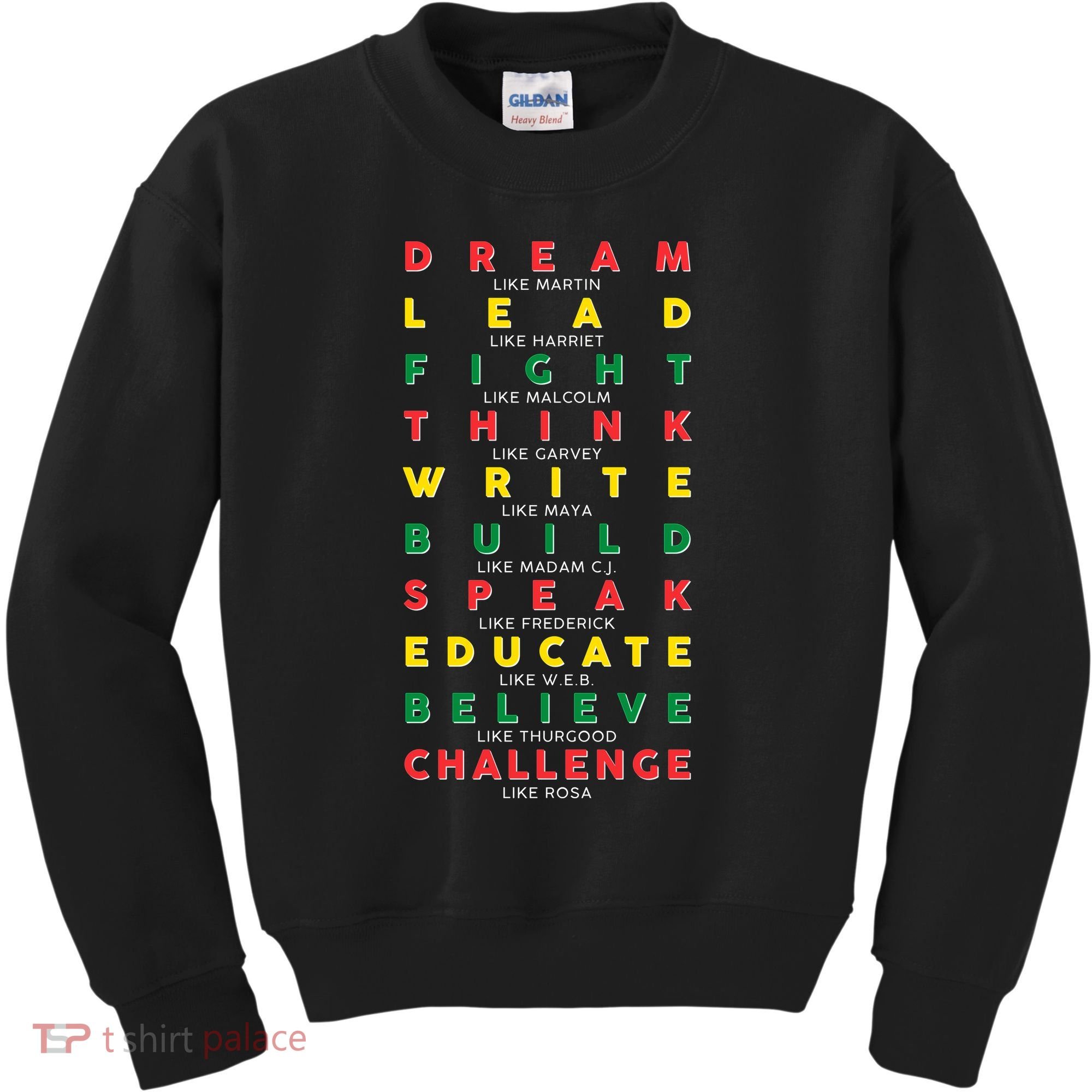 Dream Lead Fight Think Black History Month Kids Sweatshirt