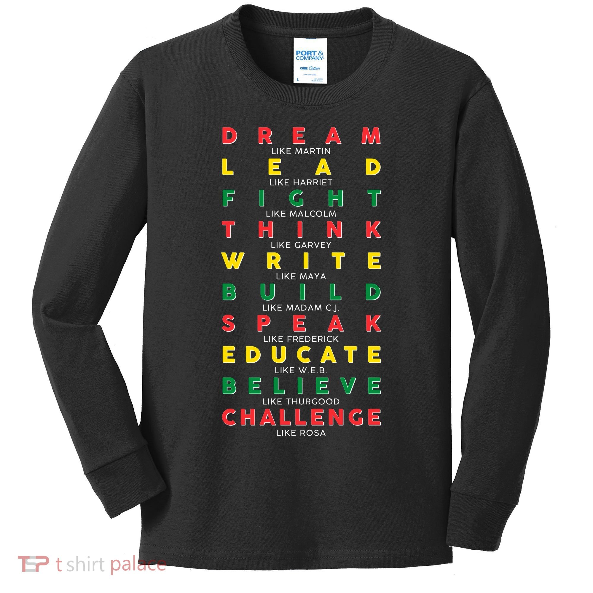 Dream Lead Fight Think Black History Month Kids Long Sleeve Shirt