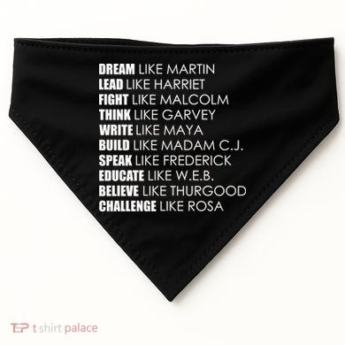 Dream Lead Fight Think Write Build Speak Educate Believe Challenge USA-Made Doggie Bandana