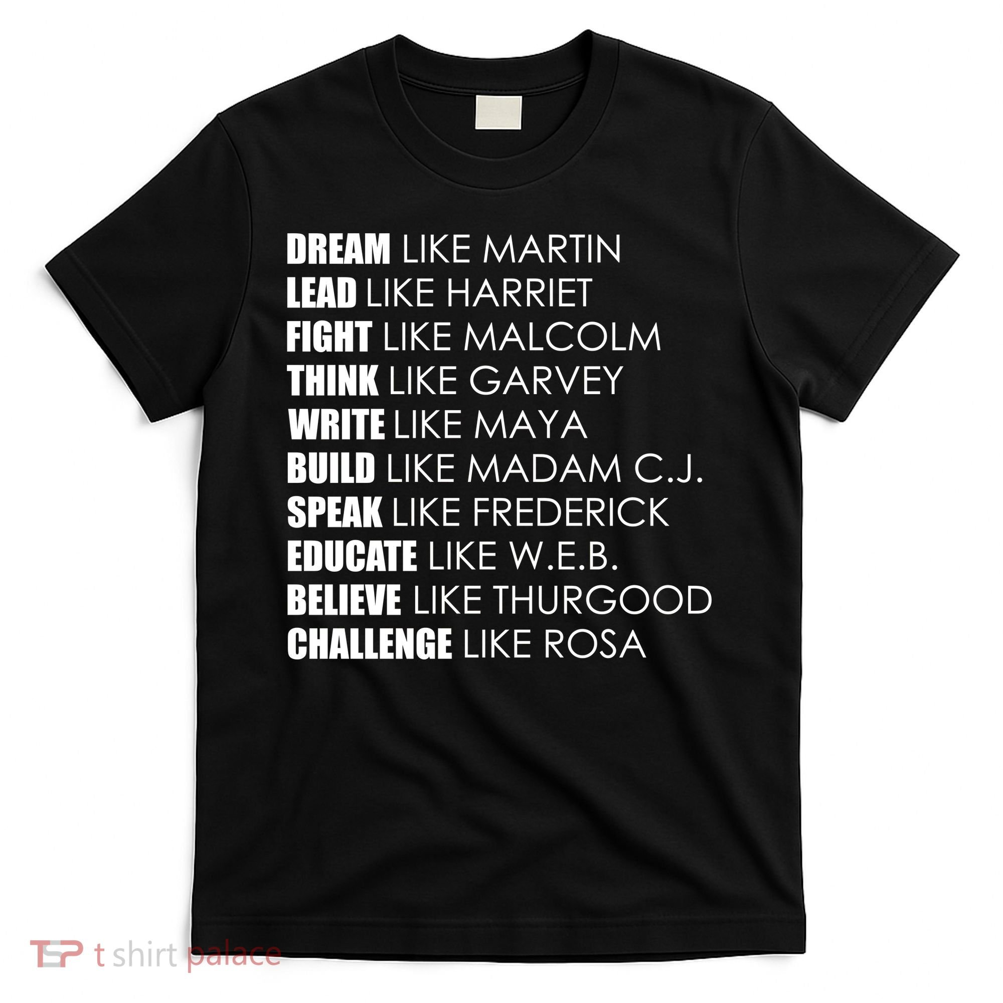 Dream Lead Fight Think Write Build Speak Educate Believe Challenge T-Shirt