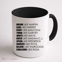 Dream Lead Fight Think Write Build Speak Educate Believe Challenge Coffee Mug thumb 1