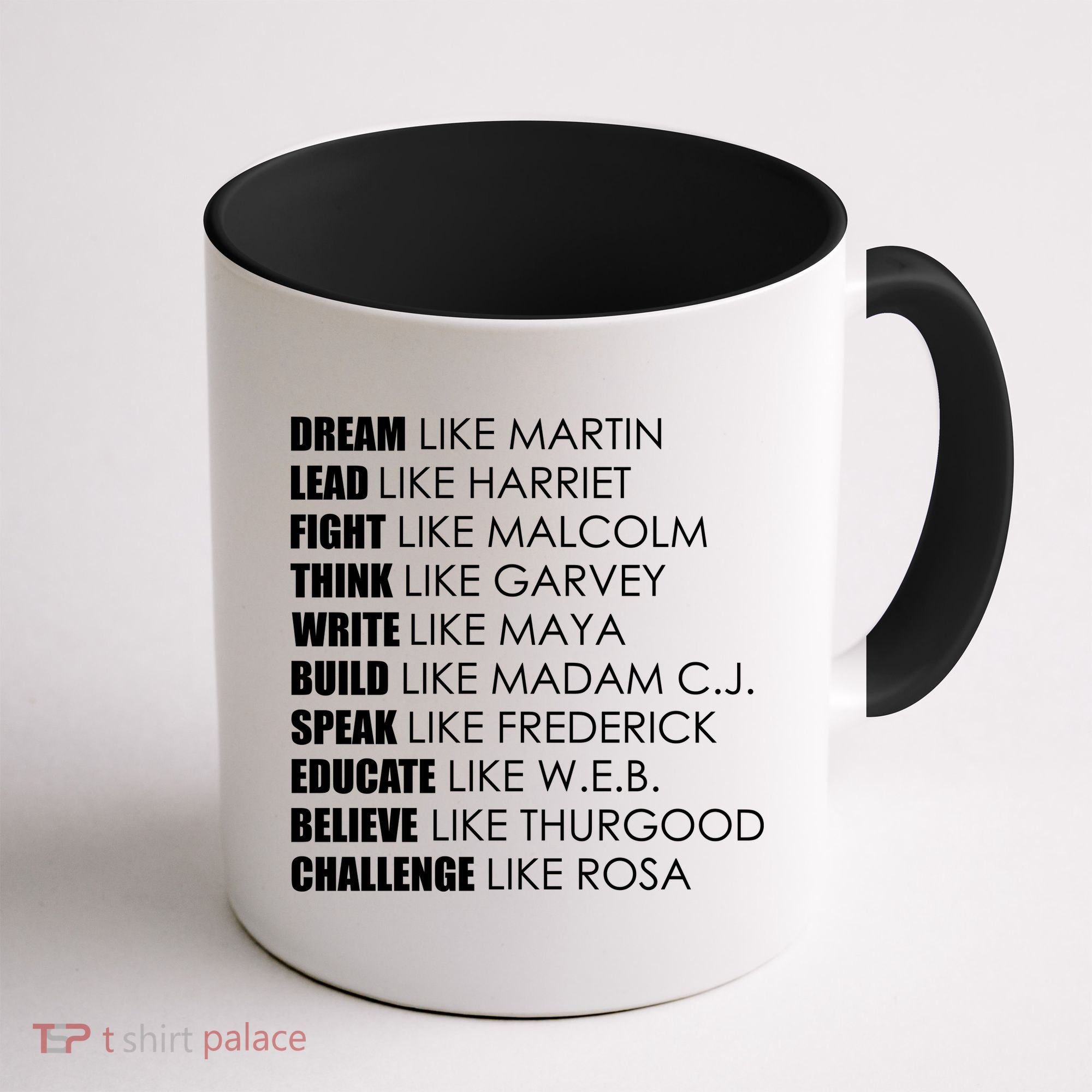 Dream Lead Fight Think Write Build Speak Educate Believe Challenge Coffee Mug