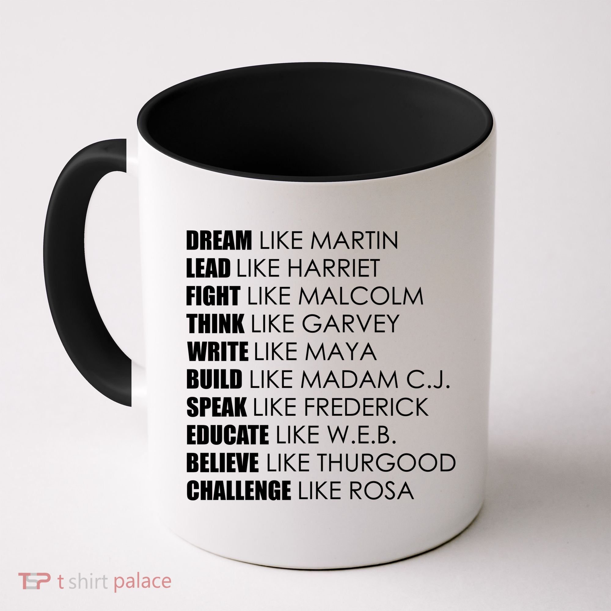 Dream Lead Fight Think Write Build Speak Educate Believe Challenge Coffee Mug