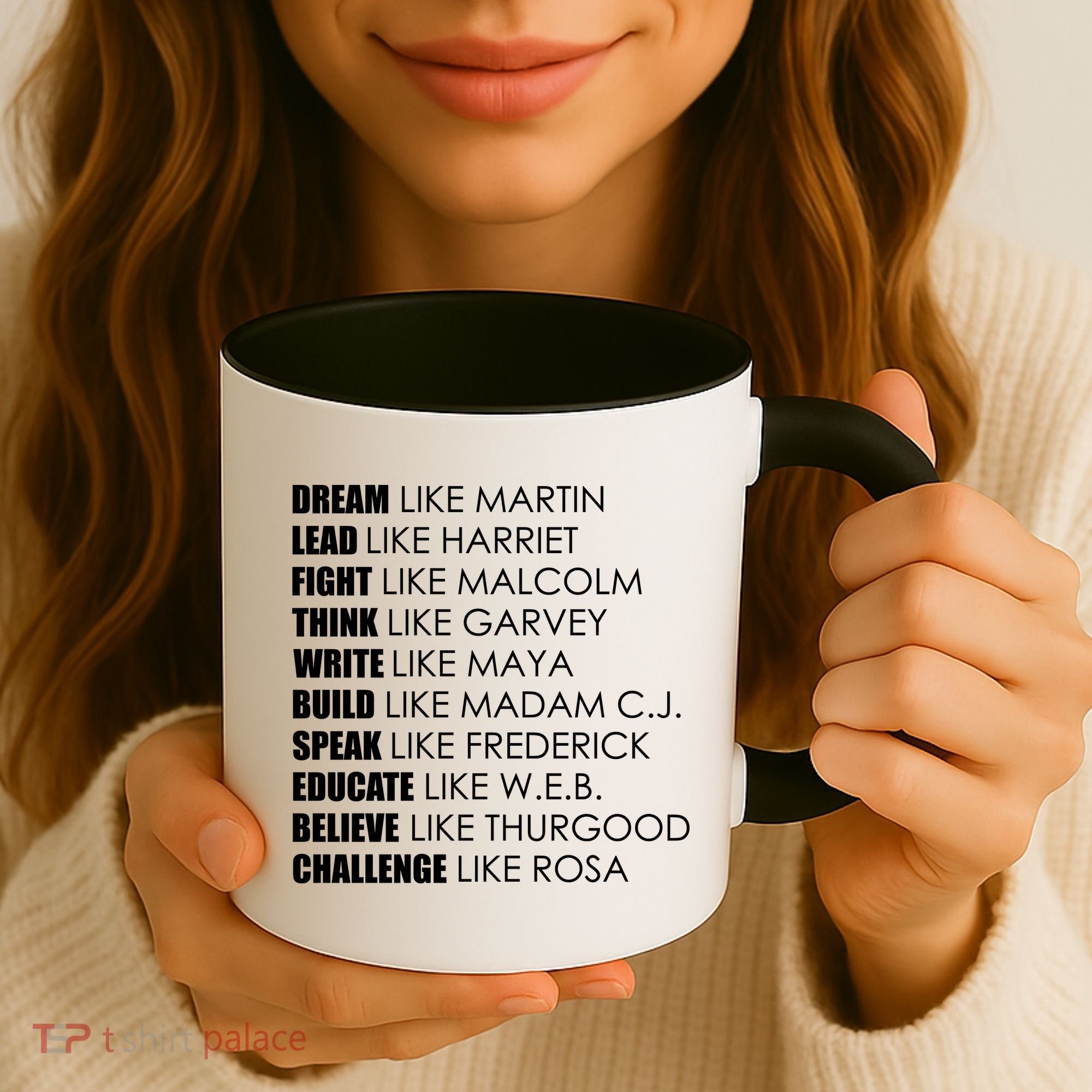 Dream Lead Fight Think Write Build Speak Educate Believe Challenge Coffee Mug
