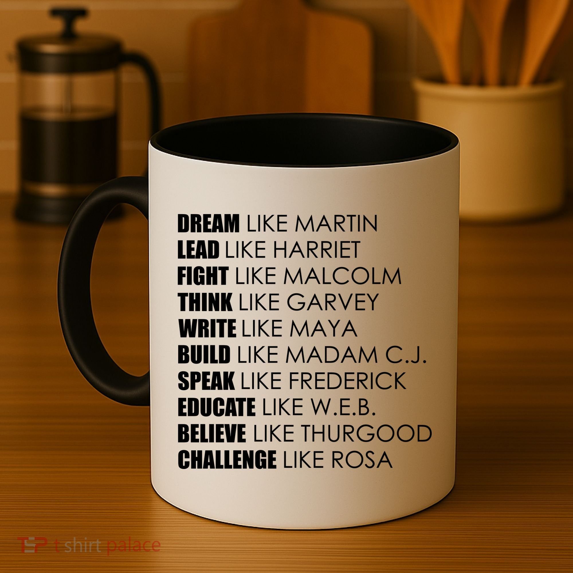 Dream Lead Fight Think Write Build Speak Educate Believe Challenge Coffee Mug