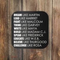 Dream Lead Fight Think Write Build Speak Educate Believe Challenge Coaster thumb 0