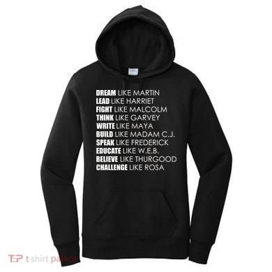 Dream Lead Fight Think Write Build Speak Educate Believe Challenge Women's Hoodie