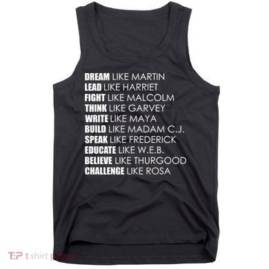 Dream Lead Fight Think Write Build Speak Educate Believe Challenge Tank Top