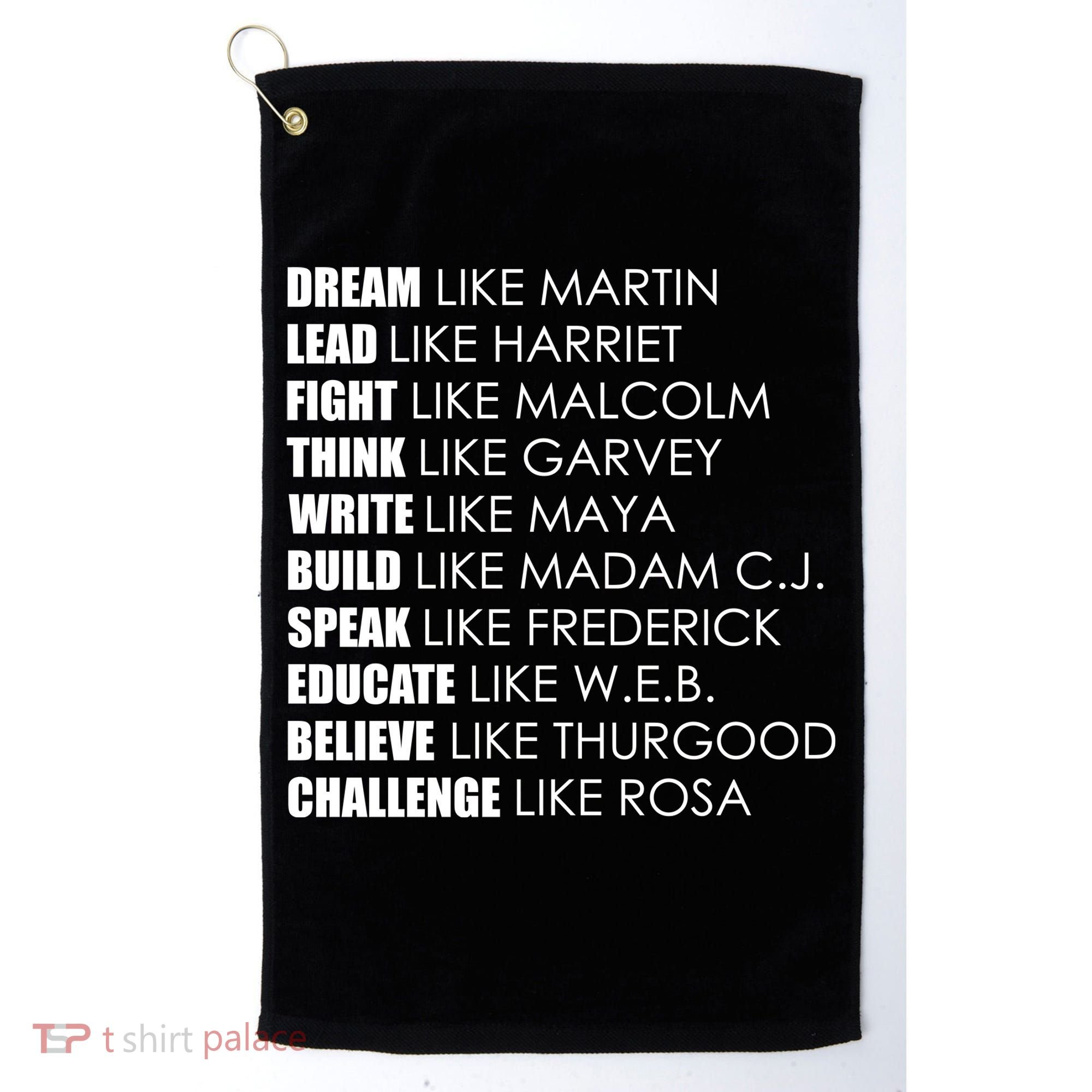 Dream Lead Fight Think Write Build Speak Educate Believe Challenge Golf Towel