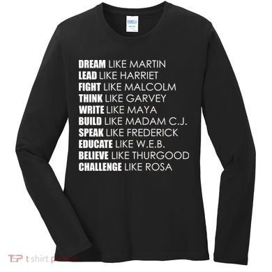 Dream Lead Fight Think Write Build Speak Educate Believe Challenge Women's Long Sleeve Shirt