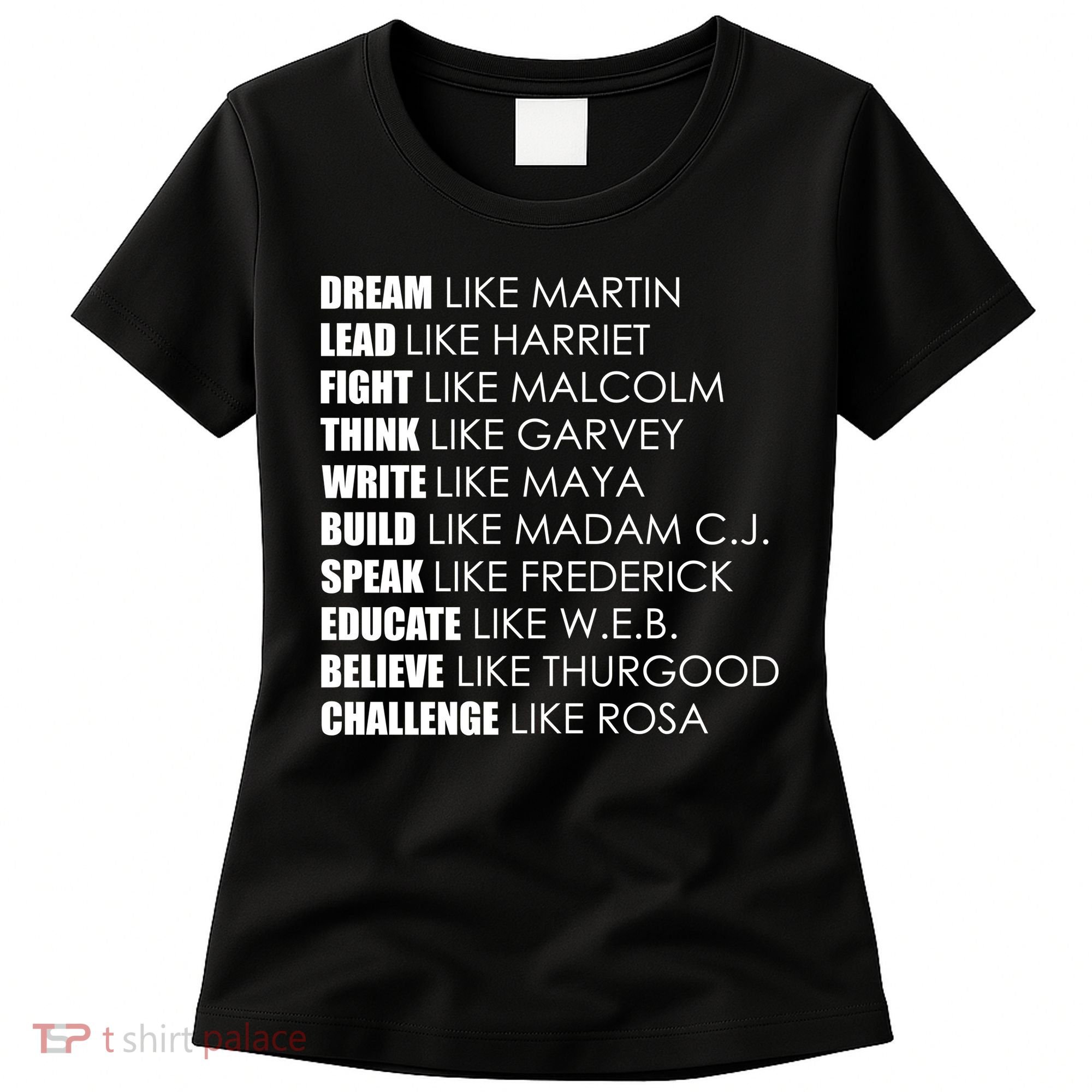 Dream Lead Fight Think Write Build Speak Educate Believe Challenge Women's T-Shirt
