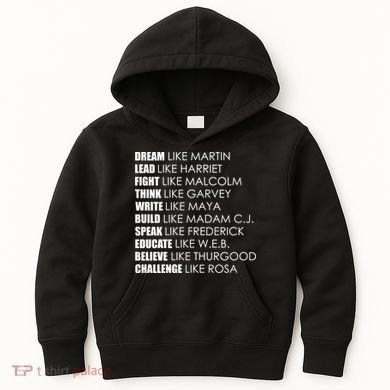 Dream Lead Fight Think Write Build Speak Educate Believe Challenge Kids Hoodie