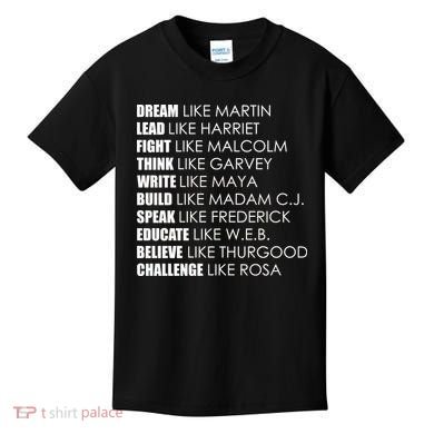 Dream Lead Fight Think Write Build Speak Educate Believe Challenge Kids T-Shirt