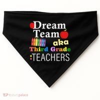 Dream Team Aka Third Grade Teachers USA-Made Doggie Bandana thumb 0