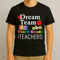 Dream Team Aka Third Grade Teachers T-Shirt thumb 3