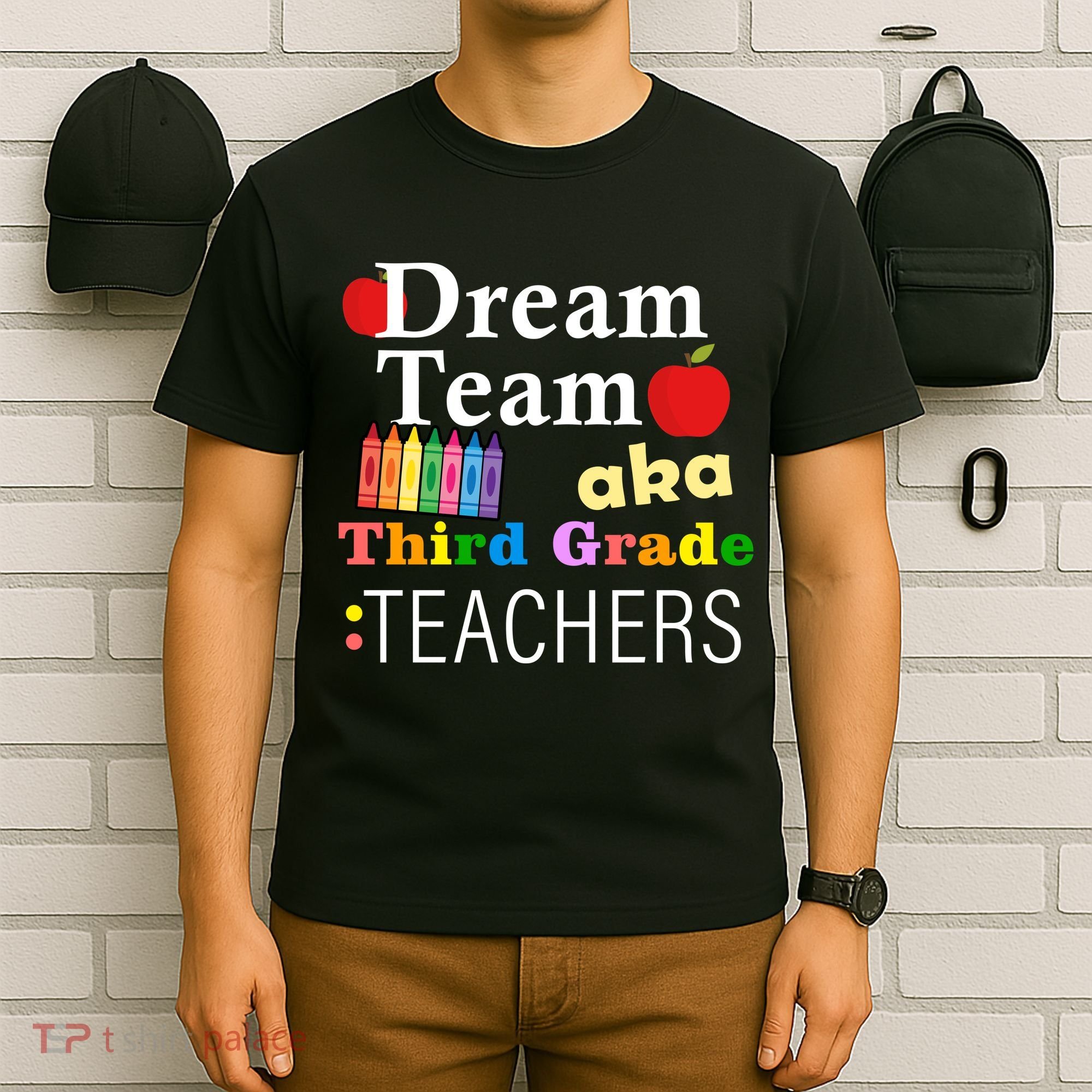 Dream Team Aka Third Grade Teachers T-Shirt