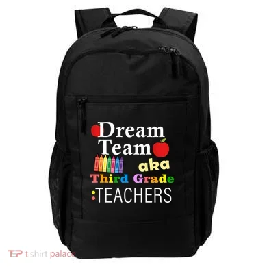 Dream Team Aka Third Grade Teachers Backpack