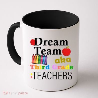 Dream Team Aka Third Grade Teachers Coffee Mug