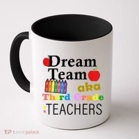 Dream Team Aka Third Grade Teachers Coffee Mug thumb 0