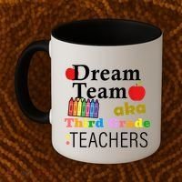 Dream Team Aka Third Grade Teachers Coffee Mug thumb 2