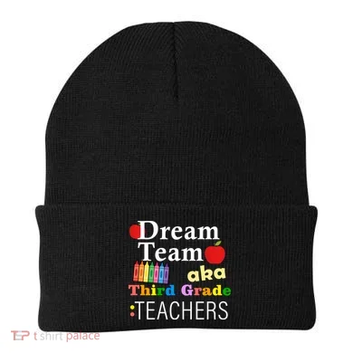 Dream Team Aka Third Grade Teachers Beanie