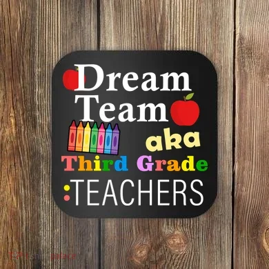 Dream Team Aka Third Grade Teachers Coaster