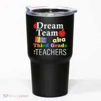 Dream Team Aka Third Grade Teachers Tumbler thumb 0