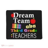Dream Team Aka Third Grade Teachers Mousepad thumb 0