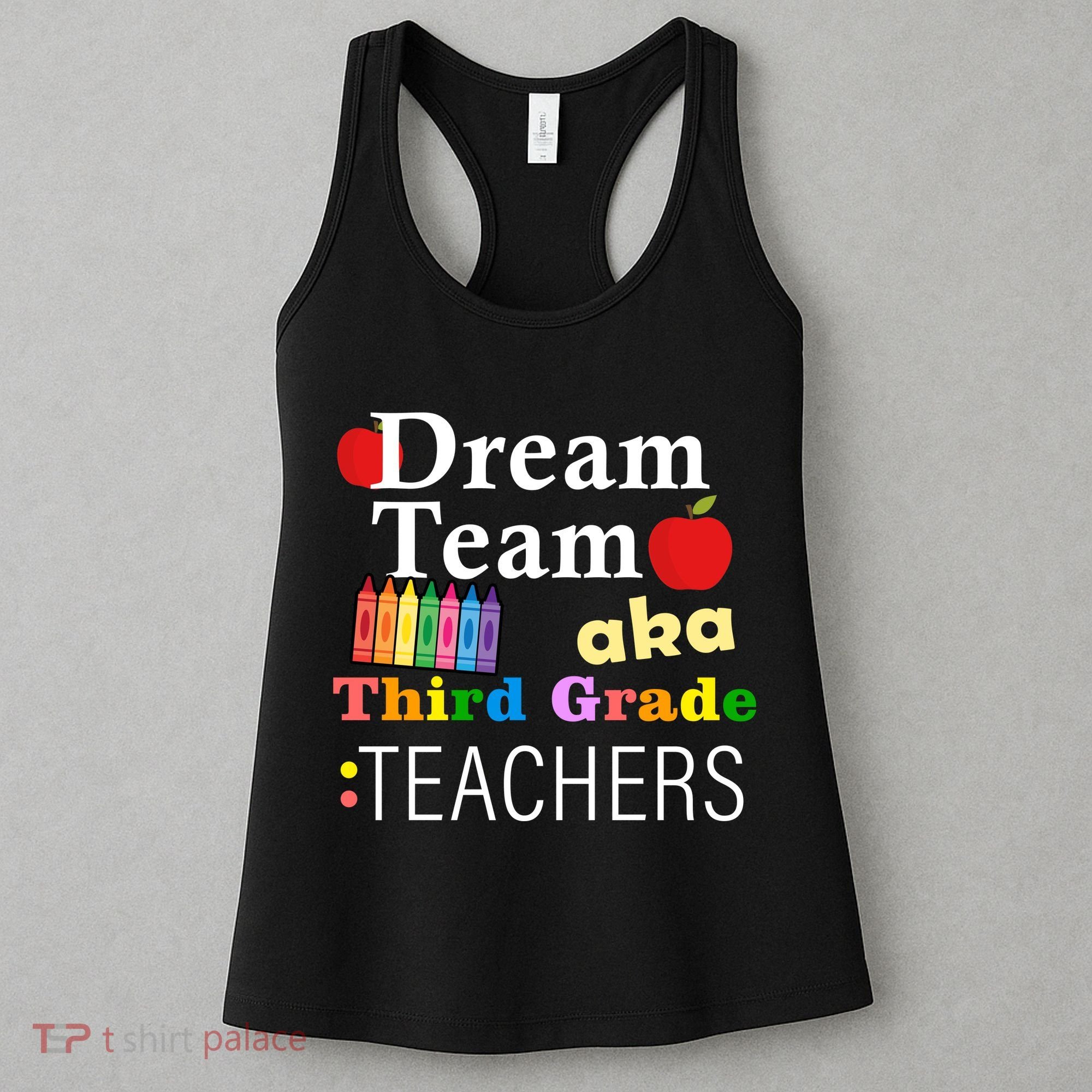 Dream Team Aka Third Grade Teachers Women's Tank Top